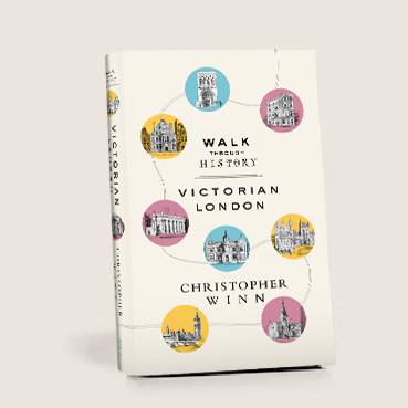 Walk Through History : Victorian London